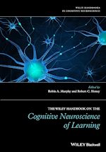 Download this eBook The Wiley Handbook on the Cognitive Neuroscience of Learning