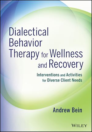 Téléchargez le livre :  Dialectical Behavior Therapy for Wellness and Recovery