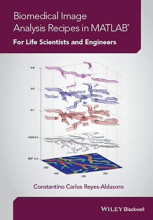Téléchargez le livre :  Biomedical Image Analysis Recipes in MATLAB