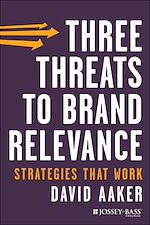 Télécharger le livre :  Three Threats to Brand Relevance