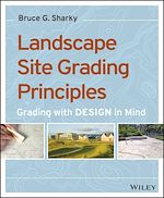 Télécharger le livre :  Landscape Site Grading Principles