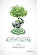 Télécharger le livre :  Surface Modification of Biopolymers