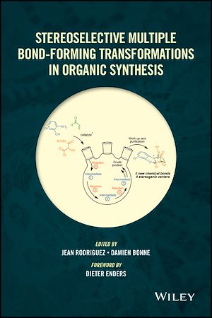 Téléchargez le livre :  Stereoselective Multiple Bond-Forming Transformations in Organic Synthesis