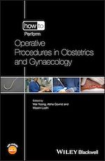 Download this eBook How to Perform Operative Procedures in Obstetrics and Gynaecology