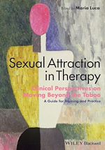Télécharger le livre :  Sexual Attraction in Therapy