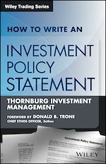 Télécharger le livre :  How to Write an Investment Policy Statement