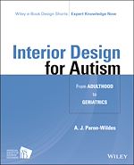 Télécharger le livre :  Interior Design for Autism from Adulthood to Geriatrics