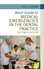 Télécharger le livre :  Basic Guide to Medical Emergencies in the Dental Practice