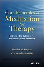 Télécharger le livre :  Core Principles of Meditation for Therapy