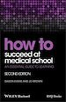 Télécharger le livre :  How to Succeed at Medical School