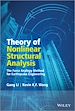 Télécharger le livre :  Theory of Nonlinear Structural Analysis