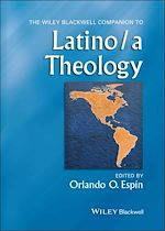 Télécharger le livre :  The Wiley Blackwell Companion to Latino/a Theology