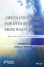 Download this eBook Green Chemistry for Dyes Removal from Waste Water