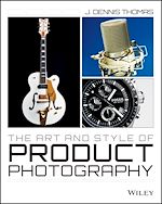 Télécharger le livre :  The Art and Style of Product Photography