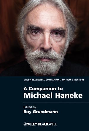 Téléchargez le livre :  A Companion to Michael Haneke