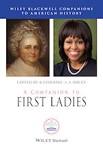 Télécharger le livre :  A Companion to First Ladies
