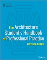 Télécharger le livre :  The Architecture Student's Handbook of Professional Practice