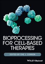 Télécharger le livre :  Bioprocessing for Cell-Based Therapies