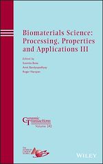 Télécharger le livre :  Biomaterials Science: Processing, Properties and Applications III