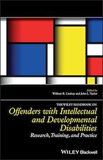 Télécharger le livre :  The Wiley Handbook on Offenders with Intellectual and Developmental Disabilities