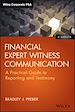 Télécharger le livre :  Financial Expert Witness Communication