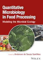Télécharger le livre :  Quantitative Microbiology in Food Processing