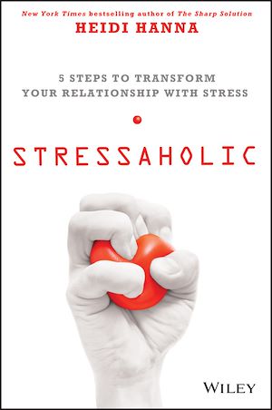 Téléchargez le livre :  Stressaholic