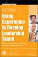 Télécharger le livre :  Using Experience to Develop Leadership Talent
