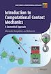 Télécharger le livre :  Introduction to Computational Contact Mechanics