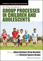 Télécharger le livre :  The Wiley Handbook of Group Processes in Children and Adolescents