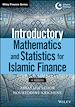 Télécharger le livre :  Introductory Mathematics and Statistics for Islamic Finance