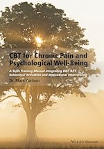 Télécharger le livre :  CBT for Chronic Pain and Psychological Well-Being
