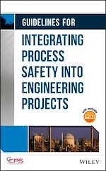 Télécharger le livre :  Guidelines for Integrating Process Safety into Engineering Projects