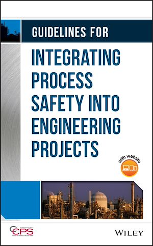 Téléchargez le livre :  Guidelines for Integrating Process Safety into Engineering Projects