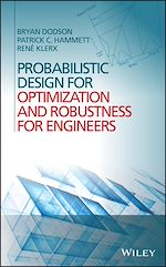 Télécharger le livre :  Probabilistic Design for Optimization and Robustness for Engineers