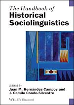Télécharger le livre :  The Handbook of Historical Sociolinguistics