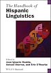 Télécharger le livre :  The Handbook of Hispanic Linguistics