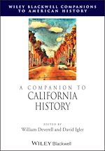 Télécharger le livre :  A Companion to California History