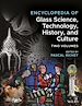 Télécharger le livre :  Encyclopedia of Glass Science, Technology, History, and Culture