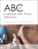 Télécharger le livre :  ABC of Common Soft Tissue Disorders