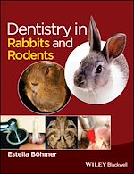 Download this eBook Dentistry in Rabbits and Rodents