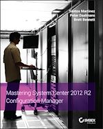 Download this eBook Mastering System Center 2012 R2 Configuration Manager