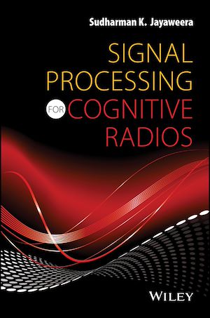 Téléchargez le livre :  Signal Processing for Cognitive Radios