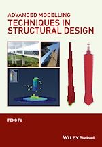 Télécharger le livre :  Advanced Modelling Techniques in Structural Design