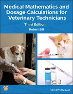 Télécharger le livre :  Medical Mathematics and Dosage Calculations for Veterinary Technicians