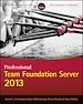 Télécharger le livre :  Professional Team Foundation Server 2013