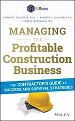 Télécharger le livre :  Managing the Profitable Construction Business