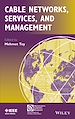 Télécharger le livre :  Cable Networks, Services, and Management
