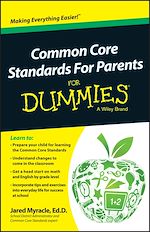 Télécharger le livre :  Common Core Standards For Parents For Dummies