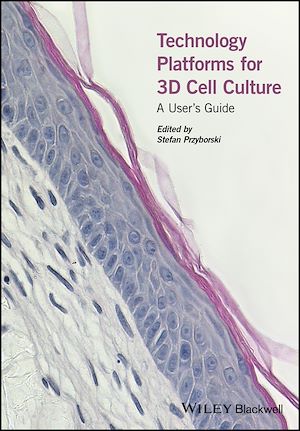 Téléchargez le livre :  Technology Platforms for 3D Cell Culture